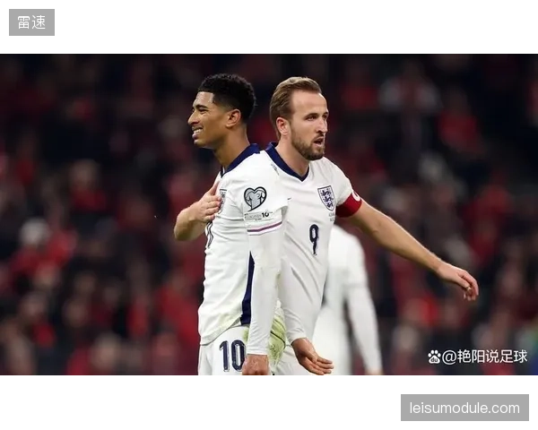 贝林厄姆攻防两端的覆盖能力是英格兰中场基石，图赫尔需平衡其消耗与创造力释放。